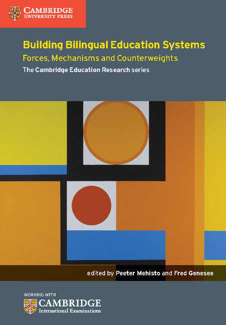 Building Bilingual Education Systems; Forces, Mechanisms and Counterweights (Paperback / softback) 9781107450486