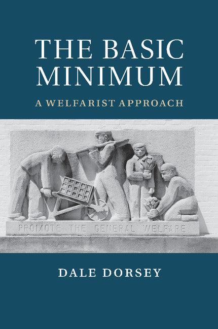 The Basic Minimum; A Welfarist Approach (Paperback / softback) 9781107451513