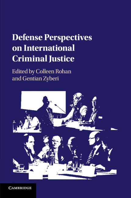 Defense Perspectives on International Criminal Justice (Paperback / softback) 9781107451605