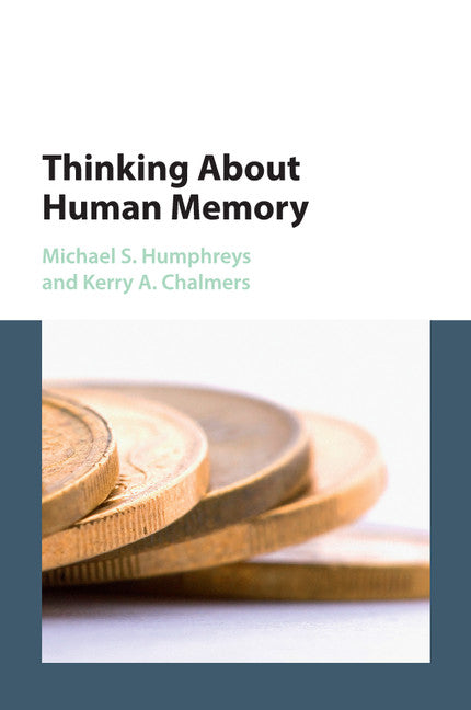 Thinking About Human Memory (Paperback / softback) 9781107451926