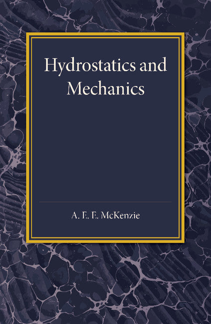 Hydrostatics and Mechanics (Paperback / softback) 9781107452572