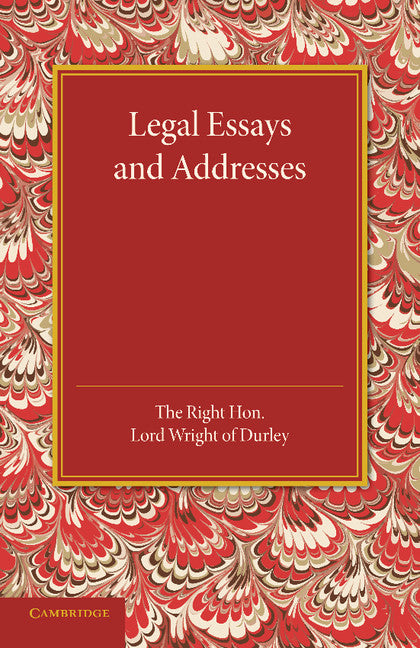 Legal Essays and Addresses (Paperback / softback) 9781107452701