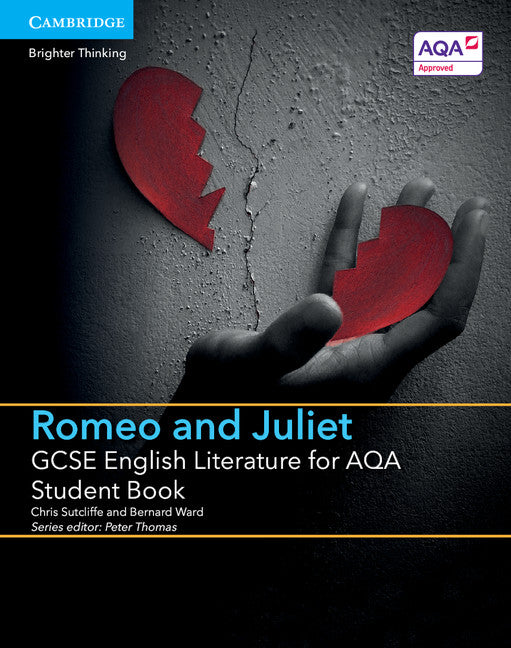 GCSE English Literature for AQA Romeo and Juliet Student Book (Paperback / softback) 9781107453821