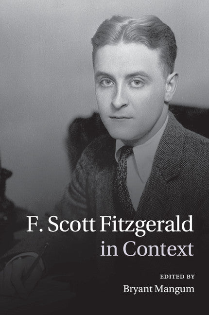 F. Scott Fitzgerald in Context (Paperback / softback) 9781107454163