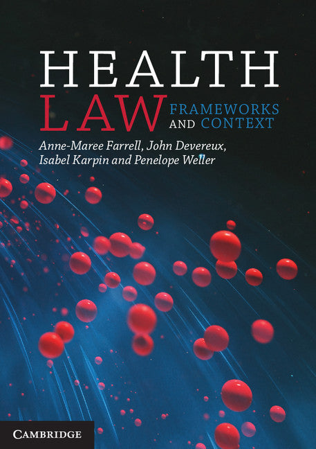 Health Law; Frameworks and Context (Paperback / softback) 9781107455474