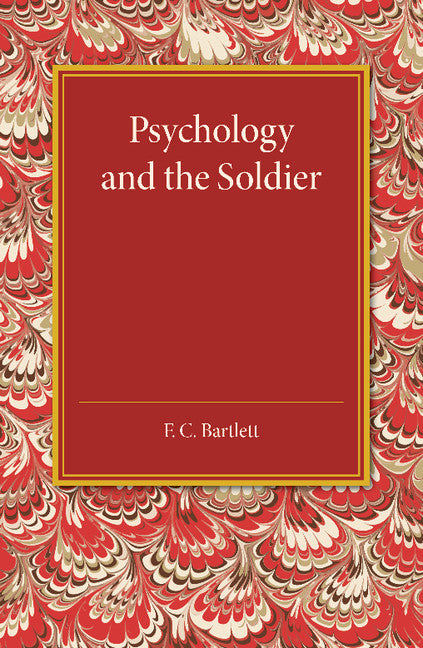 Psychology and the Soldier (Paperback / softback) 9781107455603
