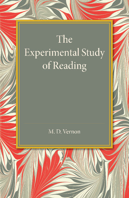 The Experimental Study of Reading (Paperback / softback) 9781107455788