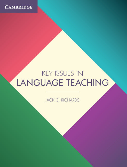 Key Issues in Language Teaching (Paperback / softback) 9781107456105