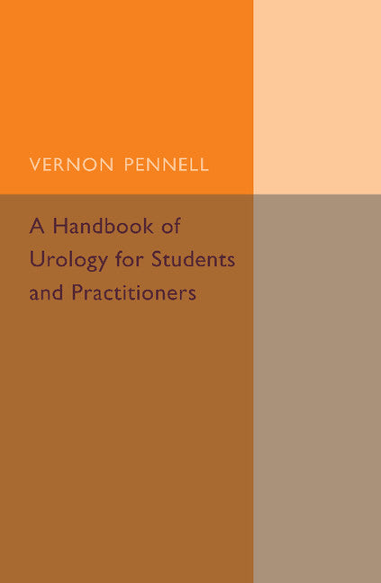 A Handbook of Urology for Students and Practitioners (Paperback / softback) 9781107456341