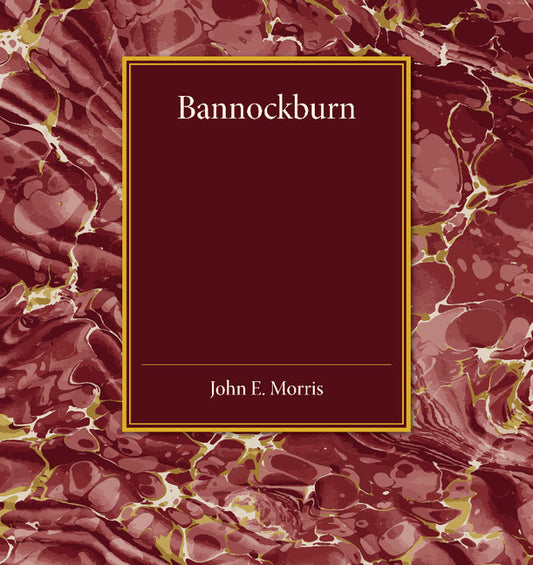 Bannockburn (Paperback / softback) 9781107456402