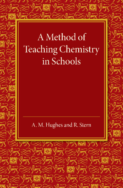 A Method of Teaching Chemistry in Schools (Paperback / softback) 9781107456525