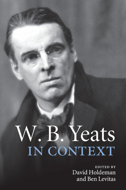 W. B. Yeats in Context (Paperback / softback) 9781107456808