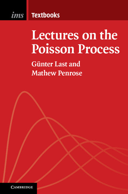 Lectures on the Poisson Process (Paperback / softback) 9781107458437