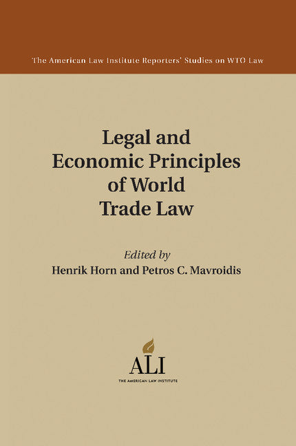 Legal and Economic Principles of World Trade Law (Paperback / softback) 9781107459649