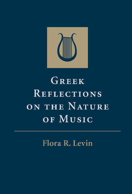 Greek Reflections on the Nature of Music (Paperback / softback) 9781107459878