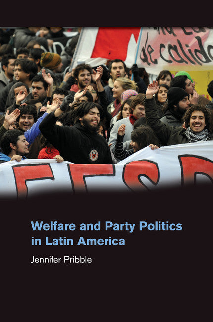 Welfare and Party Politics in Latin America (Paperback / softback) 9781107459885