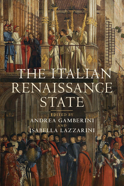 The Italian Renaissance State (Paperback / softback) 9781107460249