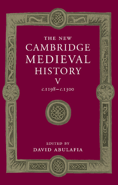 The New Cambridge Medieval History: Volume 5, c.1198–c.1300 (Paperback / softback) 9781107460669