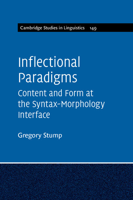 Inflectional Paradigms; Content and Form at the Syntax-Morphology Interface (Paperback / softback) 9781107460850