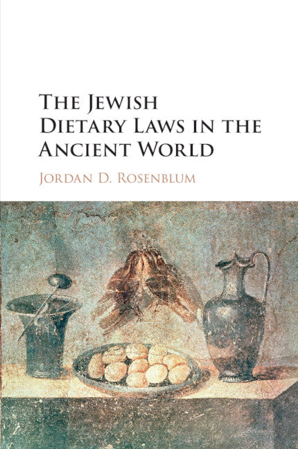 The Jewish Dietary Laws in the Ancient World (Paperback / softback) 9781107462281