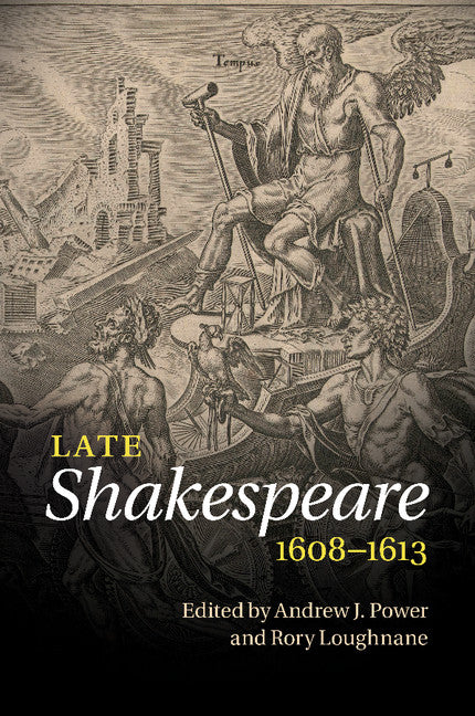 Late Shakespeare, 1608–1613 (Paperback / softback) 9781107463196