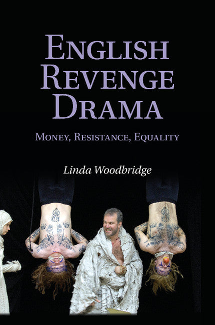 English Revenge Drama; Money, Resistance, Equality (Paperback / softback) 9781107463271