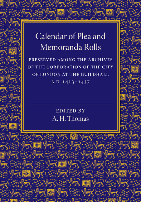 Calendar of Plea and Memoranda Rolls; AD 1413–1437 (Paperback / softback) 9781107464025