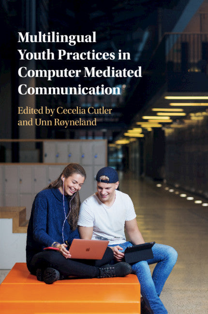 Multilingual Youth Practices in Computer Mediated Communication (Paperback / softback) 9781107464544