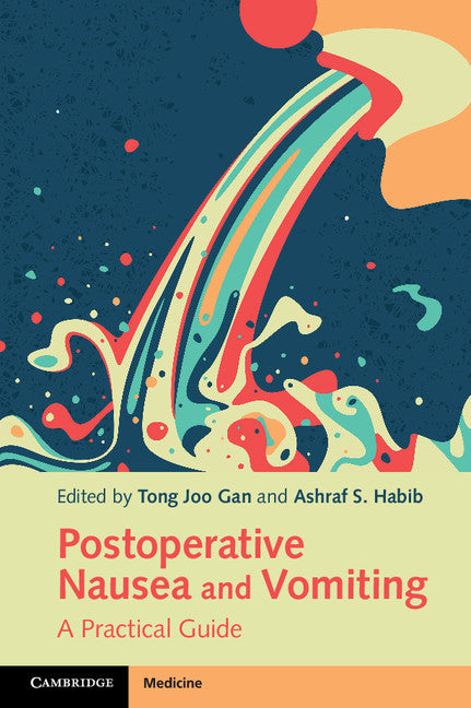 Postoperative Nausea and Vomiting; A Practical Guide (Paperback / softback) 9781107465190