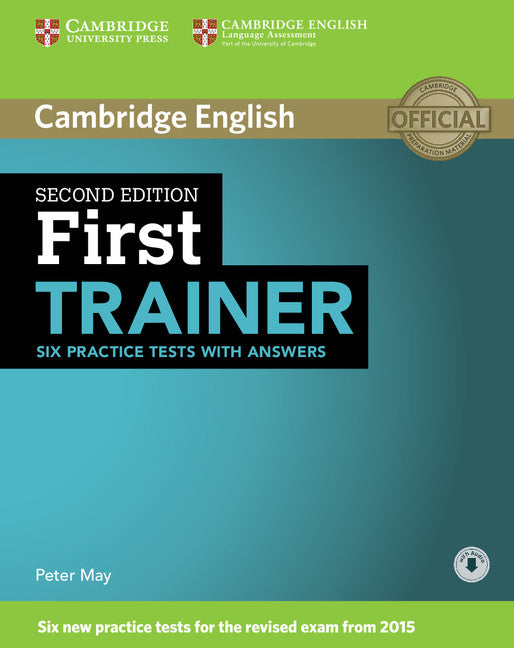 First Trainer Six Practice Tests with Answers with Audio (Multiple-component retail product) 9781107470187