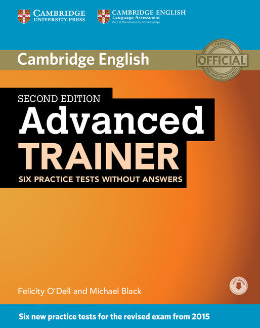 Advanced Trainer Six Practice Tests without Answers with Audio (Multiple-component retail product) 9781107470262