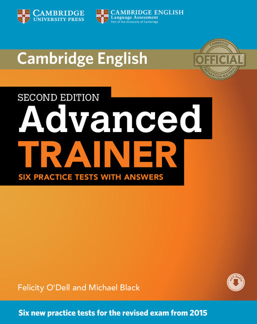 Advanced Trainer Six Practice Tests with Answers with Audio (Multiple-component retail product) 9781107470279