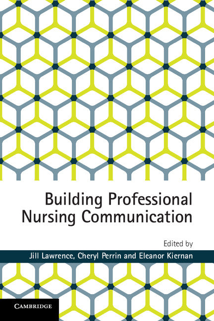 Building Professional Nursing Communication (Paperback / softback) 9781107470460