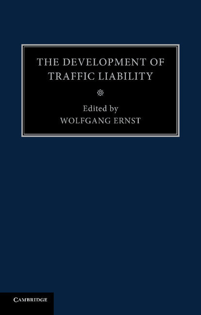 The Development of Traffic Liability (Paperback / softback) 9781107475755