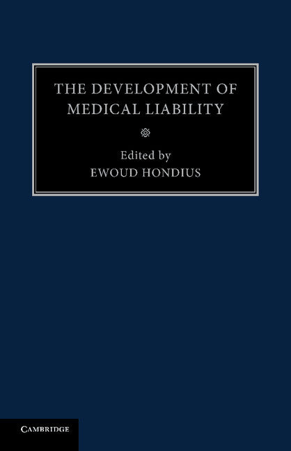 The Development of Medical Liability (Paperback / softback) 9781107475823