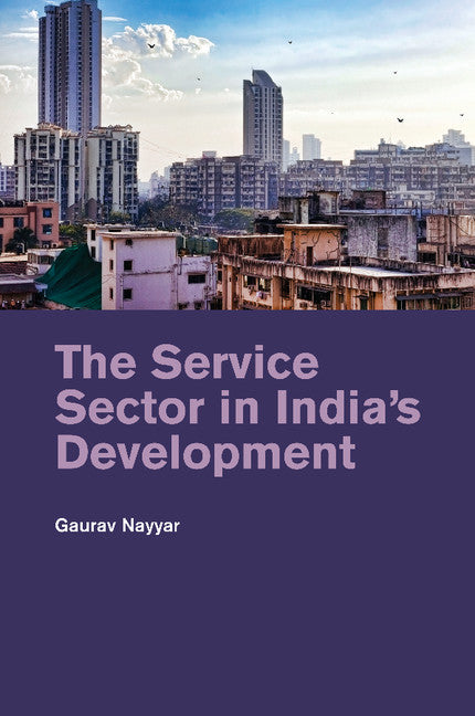 The Service Sector in India's Development (Paperback / softback) 9781107475922