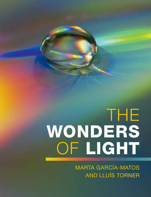 The Wonders of Light (Paperback / softback) 9781107477414