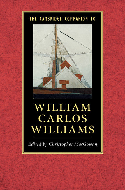 The Cambridge Companion to William Carlos Williams (Paperback / softback) 9781107479081