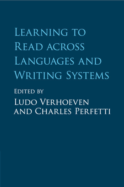 Learning to Read across Languages and Writing Systems (Paperback / softback) 9781107479531