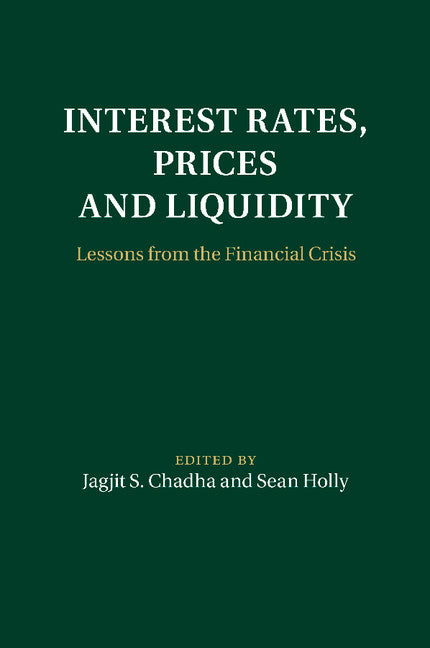 Interest Rates, Prices and Liquidity; Lessons from the Financial Crisis (Paperback / softback) 9781107480032