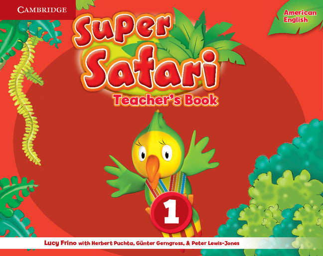 Super Safari American English Level 1 Teacher's Book (Spiral bound) 9781107481800