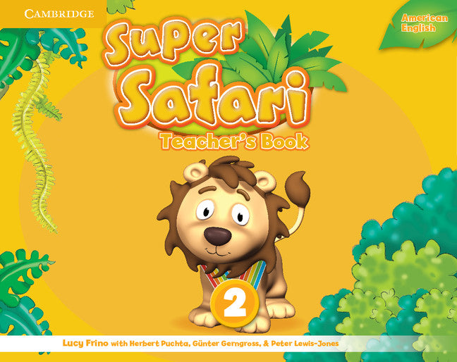 Super Safari American English Level 2 Teacher's Book (Spiral bound) 9781107482036