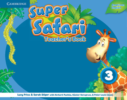 Super Safari American English Level 3 Teacher's Book (Spiral bound) 9781107482203
