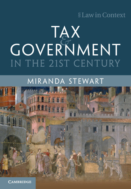 Tax and Government in the 21st Century (Paperback / softback) 9781107483507