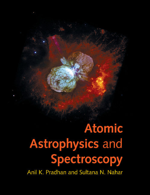 Atomic Astrophysics and Spectroscopy (Paperback / softback) 9781107483583