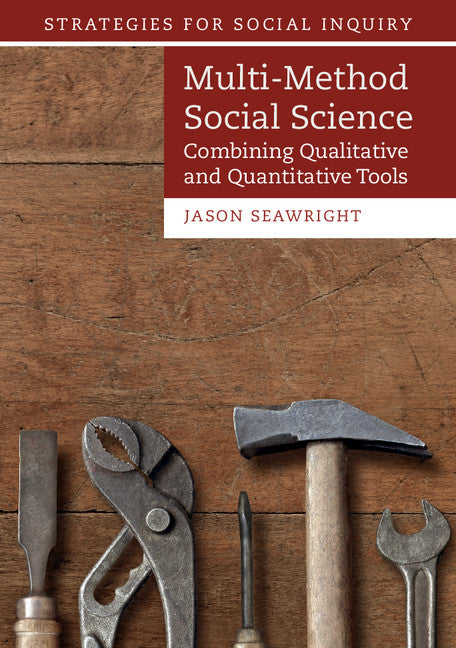 Multi-Method Social Science; Combining Qualitative and Quantitative Tools (Paperback / softback) 9781107483736