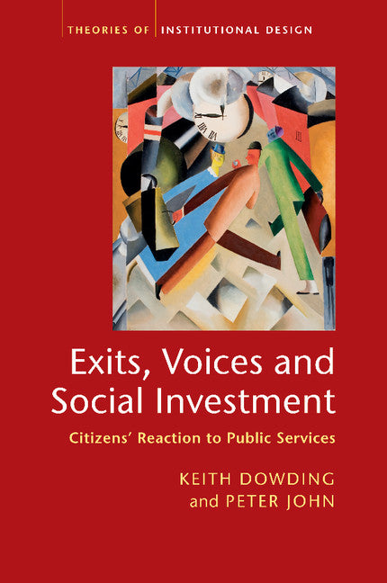 Exits, Voices and Social Investment; Citizens’ Reaction to Public Services (Paperback / softback) 9781107484184