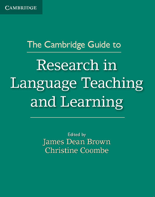 The Cambridge Guide to Research in Language Teaching and Learning (Paperback / softback) 9781107485556