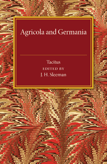 De Vita Iulii Agricolae, de Origine et Moribus Germanorum (Paperback / softback) 9781107486591