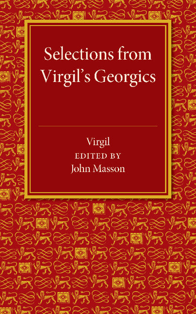 Selections from Virgil's Georgics (Paperback / softback) 9781107487161